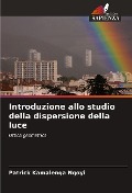 Introduzione allo studio della dispersione della luce - Patrick Kamalenga Ngoyi