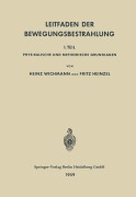 Leitfaden der Bewegungsbestrahlung - Fritz Heinzel, Heinz Wichmann