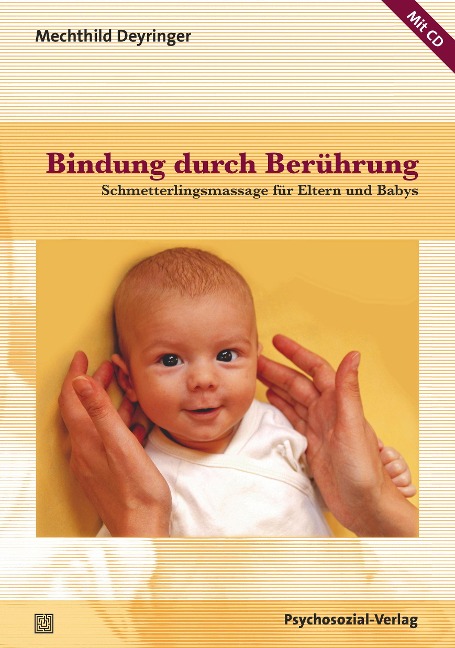 Bindung durch Berührung - Mechthild Deyringer