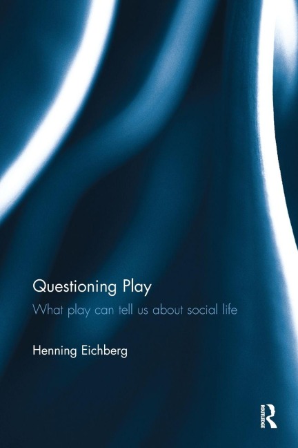 Questioning Play - Henning Eichberg