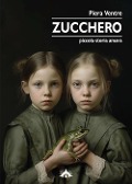 Cover-Bild zum Titel 'Zucchero' von 'Piera Ventre'