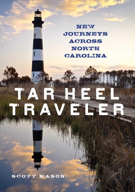 Tar Heel Traveler - Scott Mason