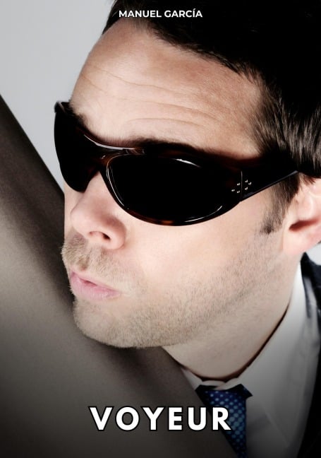 Voyeur - Manuel García