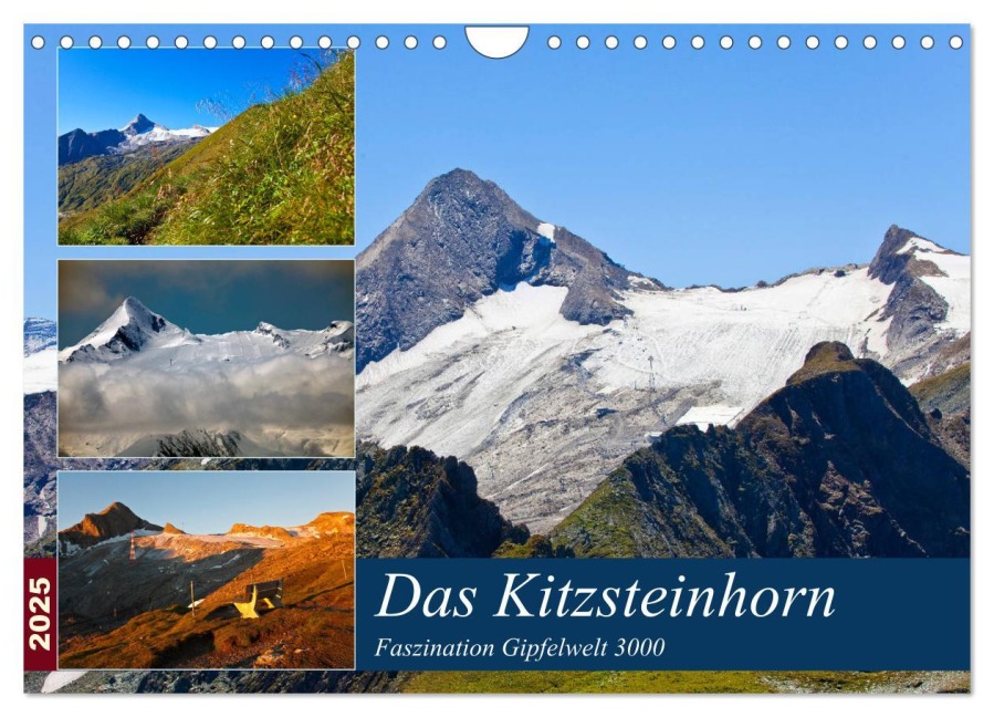 Das Kitzsteinhorn (Wandkalender 2025 DIN A4 quer), CALVENDO Monatskalender - Christa Kramer