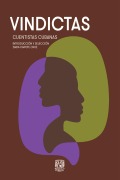Cover-Bild zum Titel 'Vindictas. Cuentistas cubanas' von ''