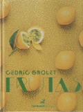 Frutas - Cedric Grolet