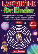 Cover-Bild zum Titel 'Labyrinthe für Kinder ab 5 Jahren - Band 33' von 'Lena Krüger'
