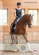 Cover-Bild zum Titel 'Reiten meistern' von 'Vera Munderloh'
