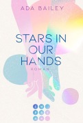 Cover-Bild zum Titel 'Stars in our Hands' von 'Ada Bailey'