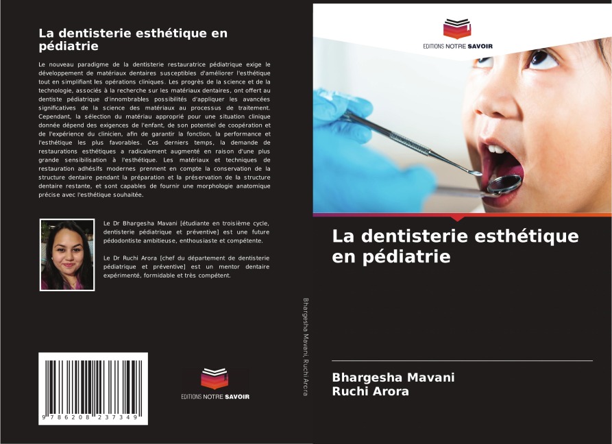 La dentisterie esthétique en pédiatrie - Bhargesha Mavani, Ruchi Arora