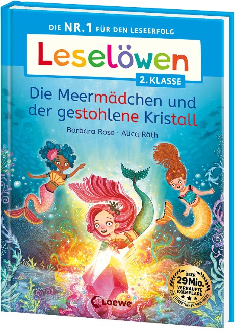 Leselöwen 2. Klasse - Die Meermädchen und der gestohlene Kristall - Barbara Rose