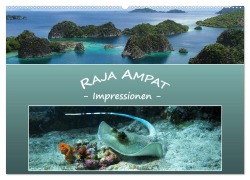 Raja Ampat - Impressionen (Wandkalender 2026 DIN A2 quer), CALVENDO Monatskalender - Ute Niemann