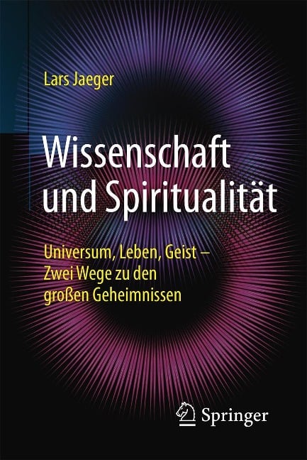 Wissenschaft und Spiritualität - Lars Jaeger