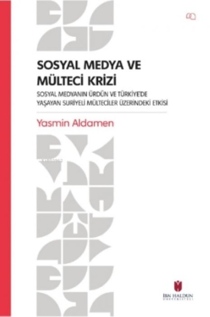 Sosyal Medya ve Mülteci Krizi - Yasmin Aldamen