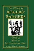 Cover-Bild zum Titel 'The History of Rogers' Rangers, Volume 3' von 'Burt Garfield Loescher'