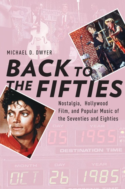 Back to the Fifties - Michael D. Dwyer