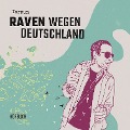 Cover-Bild zum Titel 'Raven wegen Deutschland' von 'Torsun'
