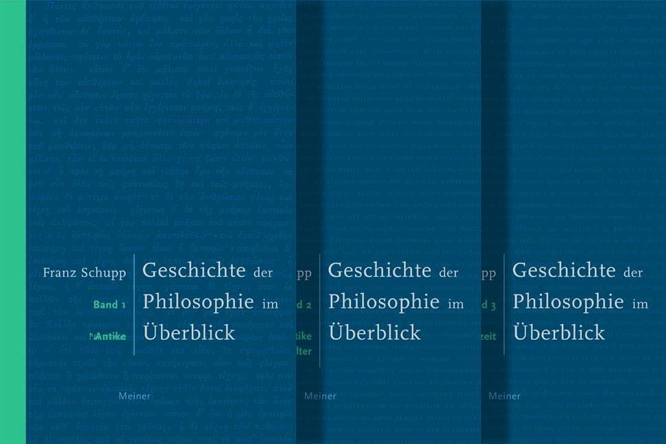 Geschichte der Philosophie im Überblick 1-3 - Franz Schupp