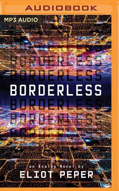 Borderless - Eliot Peper