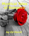 Mystical Tales of Romance - Ed Hurst