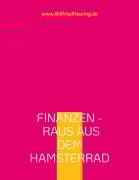 Cover-Bild zum Titel 'Finanzen - Raus aus dem Hamsterrad' von 'Wilfried Häring'