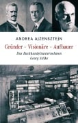 Cover-Bild zum Titel 'Gründer - Visionäre - Aufbauer' von 'Andrea Ajzensztejn'