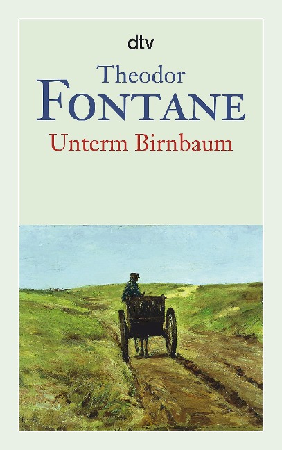 Unterm Birnbaum - Theodor Fontane