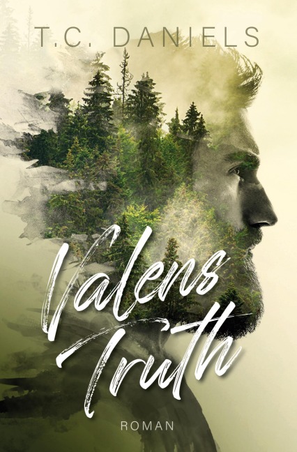 Valens Truth - T. C. Daniels
