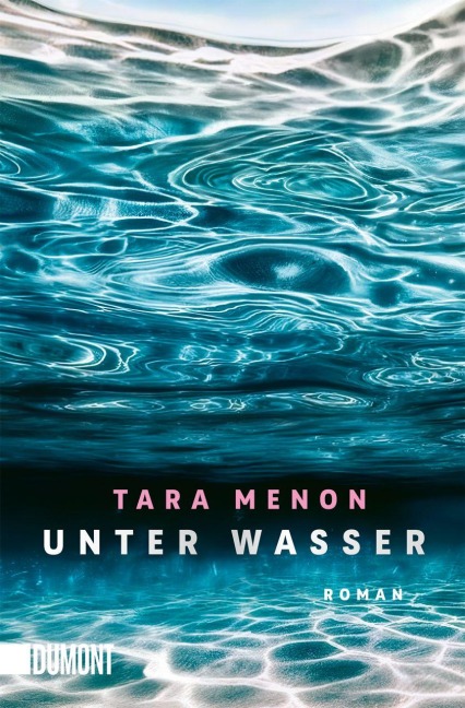 Unter Wasser - Tara Menon