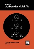 Cover-Bild zum Titel 'Aufbau der Moleküle' von ''