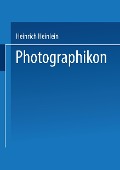 Photographikon - Julius Krüger, Heinrich Heinlein