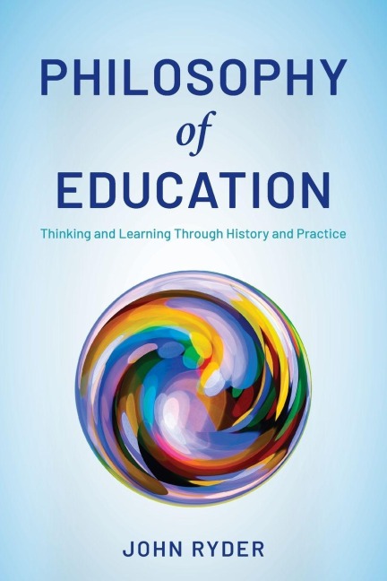 Philosophy of Education - John Ryder