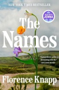Cover-Bild zum Titel 'The Names: A Read with Jenna Pick' von 'Florence Knapp'