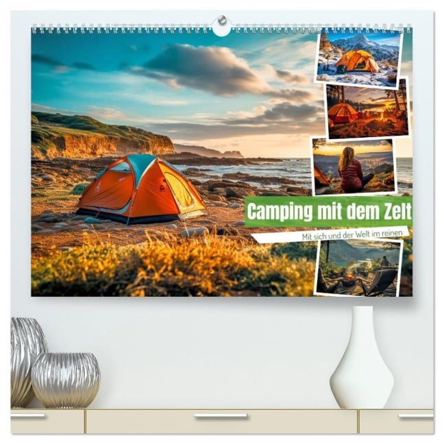 Camping mit dem Zelt (hochwertiger Premium Wandkalender 2026 DIN A2 quer), Kunstdruck in Hochglanz - Steffen Gierok-Latniak
