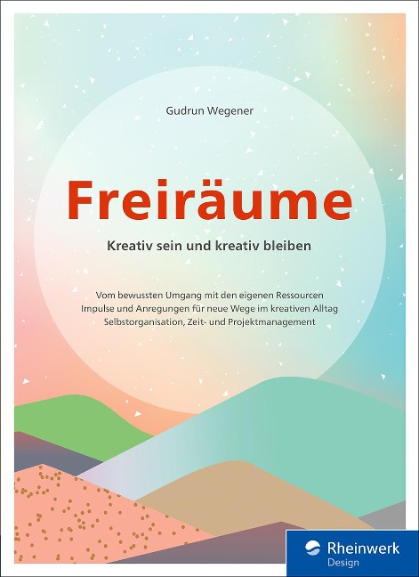 Freiräume - Gudrun Wegener