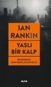Cover-Bild zum Titel 'Yasli Bir Kalp' von 'Ian Rankin'