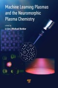 Cover-Bild zum Titel 'Machine Learning Plasmas and the Neuromorphic Plasma Chemistry' von ''