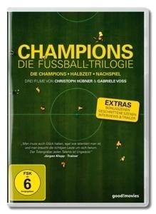 CHAMPIONS - Die Fussball Trilogie (DIE CHAMPIONS, - Dokumentation