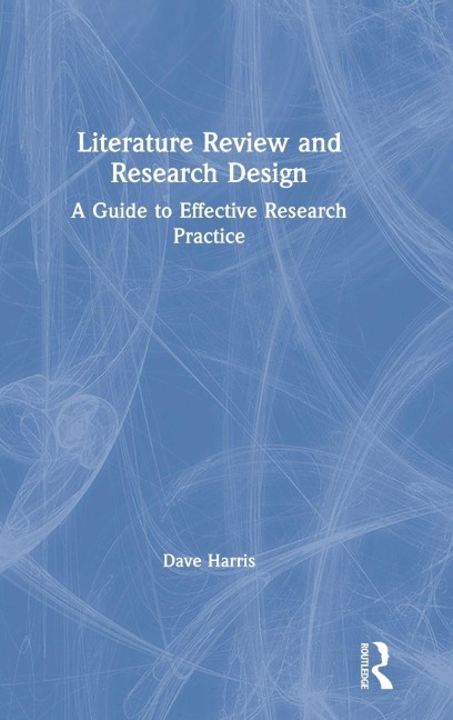Literature Review and Research Design - Dave Harris