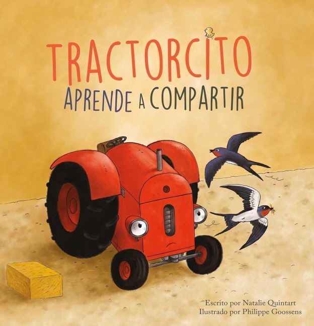 Tractorcito Aprende a Compartir - Natalie Quintart