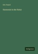 Cover-Bild zum Titel 'Harmonie in der Natur' von 'R. H. Francé'