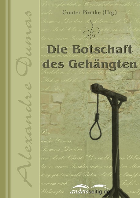 Die Botschaft des Gehängten - Alexandre Dumas