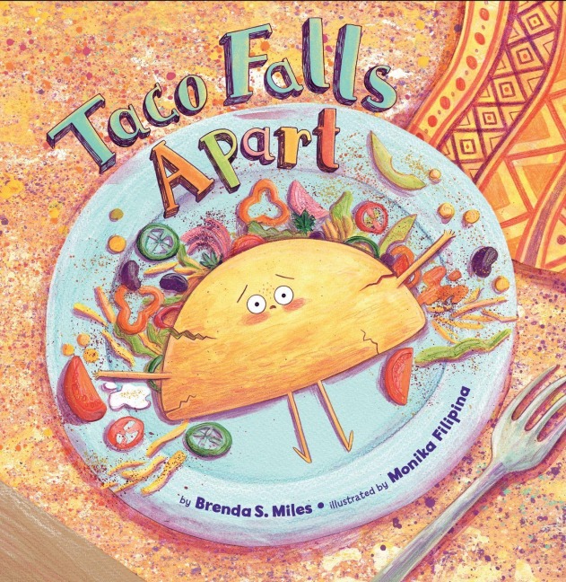 Taco Falls Apart - Brenda S Miles