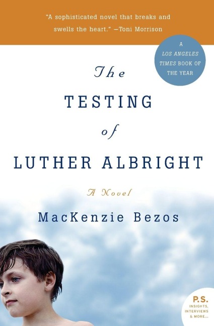 The Testing of Luther Albright - Mackenzie Bezos