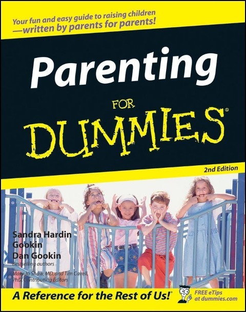 Parenting For Dummies - Sandra Hardin Gookin, Dan Gookin