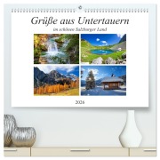 Grüße aus Untertauern (hochwertiger Premium Wandkalender 2026 DIN A2 quer), Kunstdruck in Hochglanz - Christa Kramer