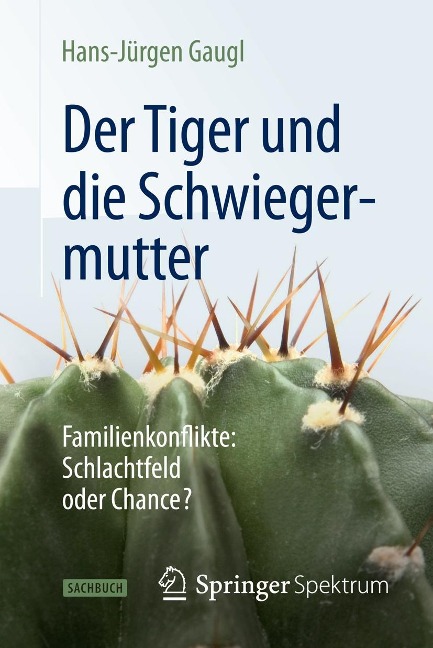 Der Tiger und die Schwiegermutter - Hans-Jürgen Gaugl