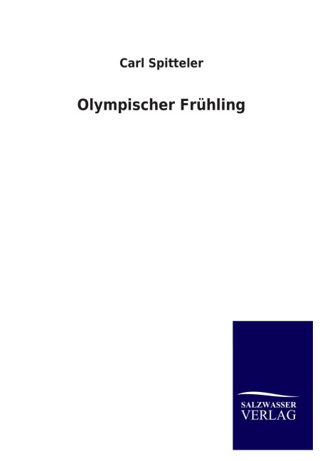 Olympischer Frühling - Carl Spitteler