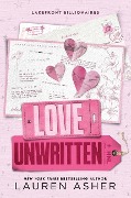 Cover-Bild zum Titel 'Love Unwritten' von 'Lauren Asher'