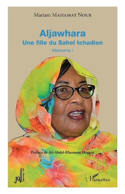 Aljawhara. Une fille du Sahel tchadien - Mariam Mahamat Nour